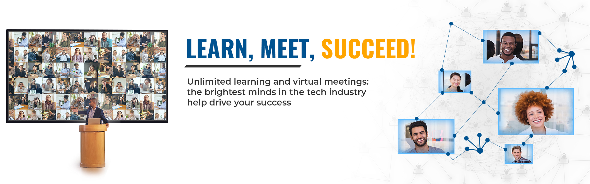 Learn, Meet, Succeed!