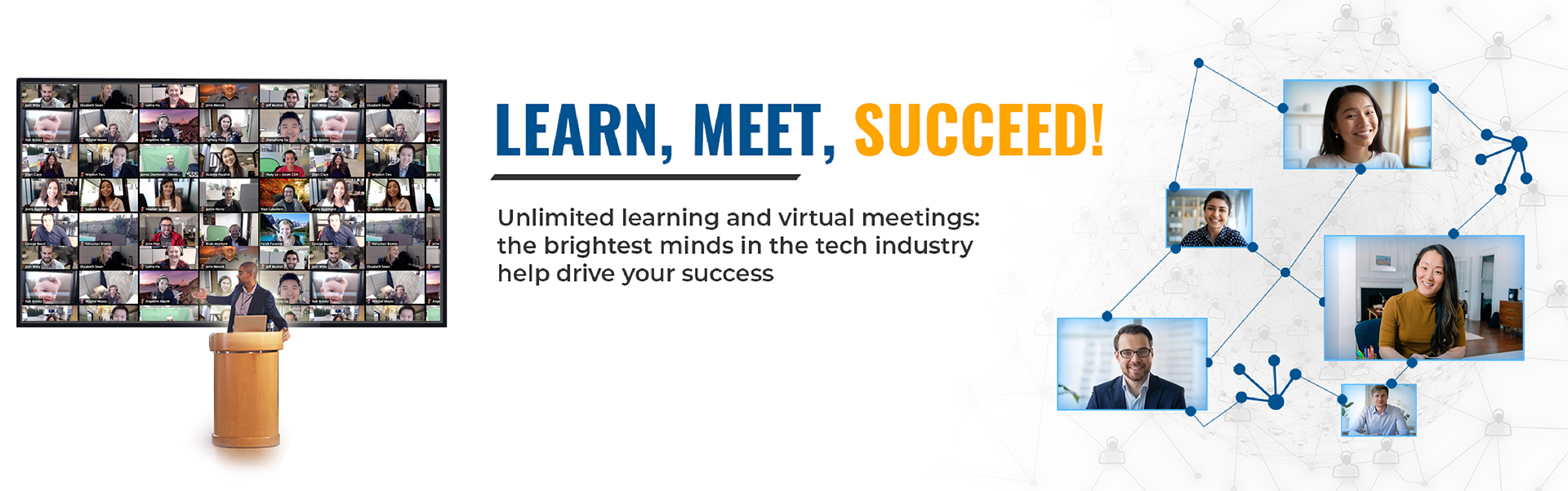 Learn, Meet, Succeed!